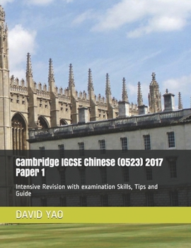 Paperback Cambridge IGCSE Chinese (0523) 2017 Paper 1: Intensive Revision with examination Skills, Tips and Guide Book