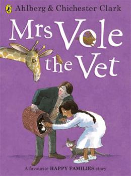 Mrs Vole the Vet (Ahlberg, Allan. Happy Families.) - Book  of the Happy Families