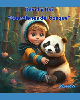 Paperback David y Osi, guardianes del bosque [Spanish] Book
