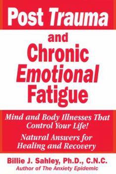 Paperback Post Trauma and Chronic Emotional Fatigue Book