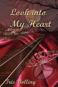 Look Into My Heart - Book #3 of the Heart