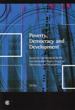 Paperback Poverty, Democracy and Development: Issues for Consideration by the Commonwealth Expert Group on Democracy and Development Book