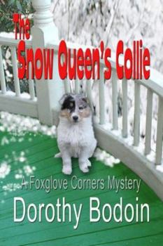 The Snow Queen's Collie - Book #15 of the Foxglove Corners