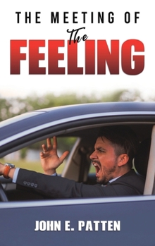 Hardcover The Meeting of the Feeling Book