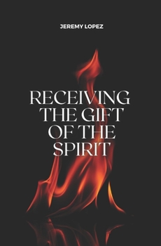 Receiving the Gift of the Spirit