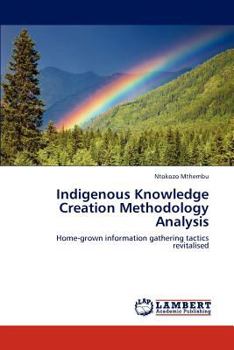 Paperback Indigenous Knowledge Creation Methodology Analysis Book