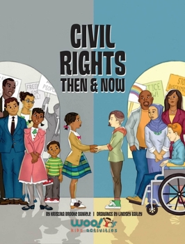 Paperback Civil Rights Then and Now: A Timeline of the Fight for Equality in America Book