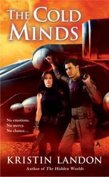The Cold Minds - Book #2 of the Hidden Worlds