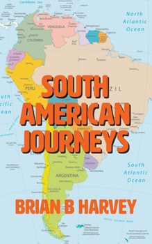 Paperback South American Journeys Book