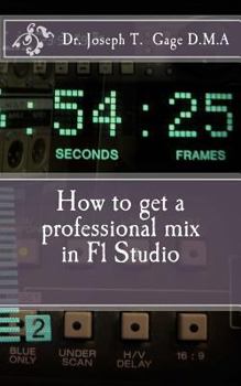 Paperback How to get a professional mix in Fl Studio Book
