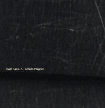 Paperback Bareback: A Tomato Project Book