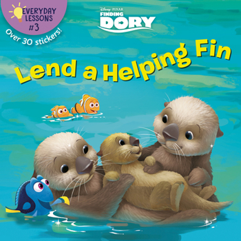 Paperback Everyday Lessons #3: Lend a Helping Fin (Disney/Pixar Finding Dory) Book