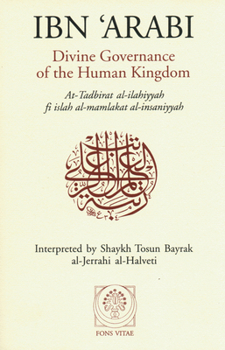 Paperback Divine Governance of the Human Kingdom: Including What the Seeker Needs and the One Alone Book