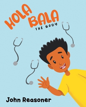 Paperback Hola Bala: The Body Book