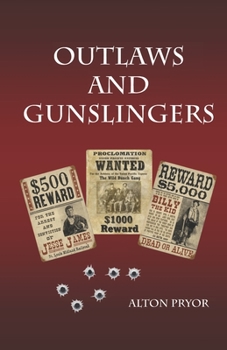 Paperback Outlaws and Gunslingers: Tales of the West's Most Notorious Outlaws Book