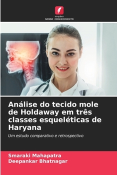 Paperback Análise do tecido mole de Holdaway em três classes esqueléticas de Haryana [Portuguese] Book