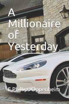 Paperback A Millionaire of Yesterday Book