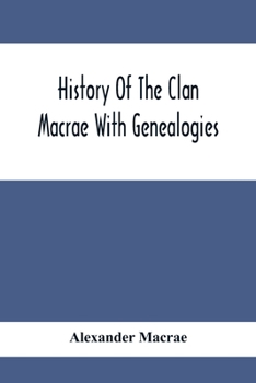 Paperback History Of The Clan Macrae With Genealogies Book