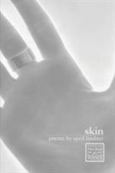 Skin (The Walt Mcdonald First-Book Poetry Series) - Book  of the Walt McDonald First-Book Series in Poetry