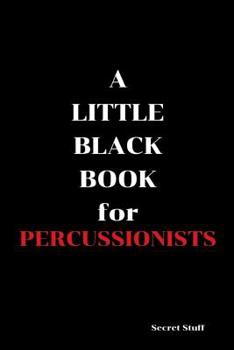 Paperback A Little Black Book: For Percussionists Book