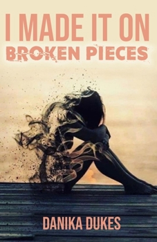 Paperback I Made It on Broken Pieces Book