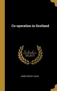 Hardcover Co-operation in Scotland Book