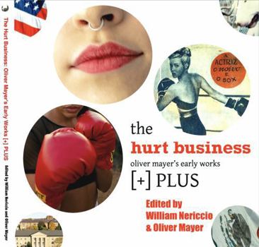 Paperback The Hurt Business: Oliver Mayer's Early Works [+] PLUS Book