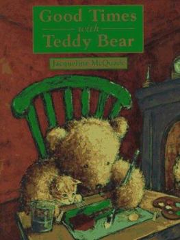 Hardcover Good Times with Teddybear Book