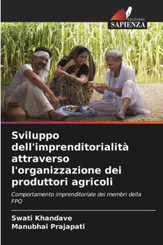 Paperback Sviluppo dell'imprenditorialità attraverso l'organizzazione dei produttori agricoli [Italian] Book