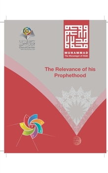 Paperback Muhammad The Messenger of Allah The Relevance of his Prophethood Book