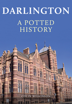 Paperback Darlington: A Potted History Book