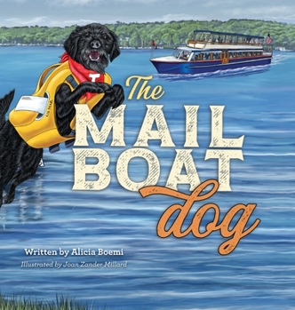 Hardcover The Mailboat Dog: The Lake Dog Adventure Series Book