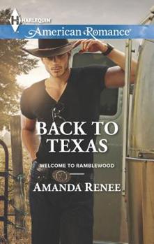 Back to Texas - Book #5 of the Welcome to Ramblewood