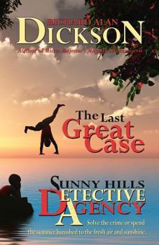 Paperback The Last Great Case: A Sunny Hills Detective Agency Story Book