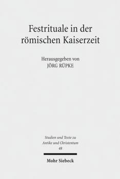 Paperback Festrituale in Der Romischen Kaiserzeit [German] Book