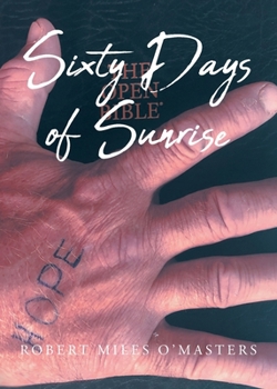 Paperback Sixty Days of Sunrise Book