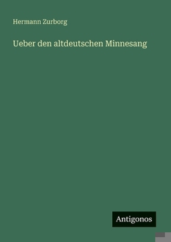 Paperback Ueber den altdeutschen Minnesang [German] Book