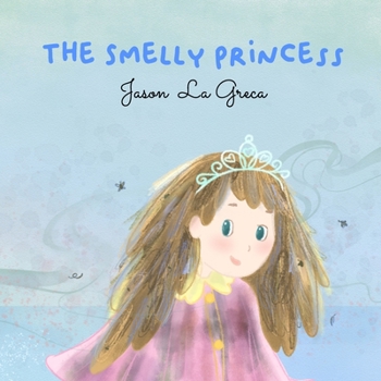 Paperback The Smelly Princess Book