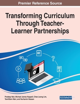 Paperback Transforming Curriculum Through Teacher-Learner Partnerships Book