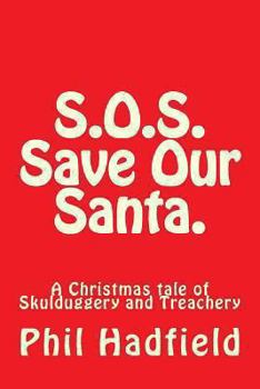 Paperback S.O.S. Save Our Santa. Book