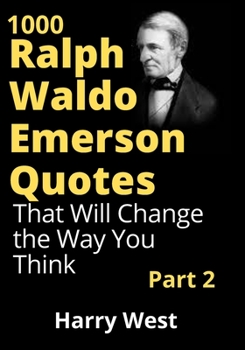 Paperback 1000 Ralph Waldo Emerson Quotes: Part II [Large Print] Book