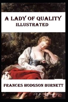 Paperback A Lady of Quality Illustrated Book