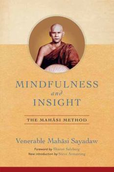 Paperback Mindfulness and Insight: The Mahasi Method Book