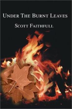 Under the Burnt Leaves