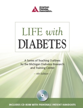Paperback Life with Diabetes: A Series of Teaching Outlines [With CDROM] Book