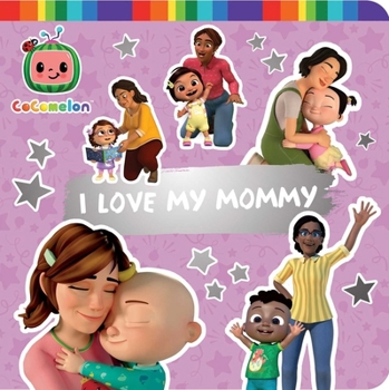 Board book I Love My Mommy Book