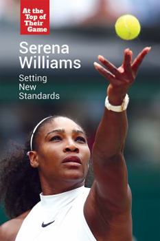 Library Binding Serena Williams: Setting New Standards Book