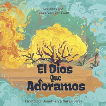 Hardcover El Dios Que Adoramos [Spanish] Book