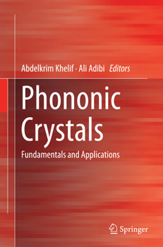 Paperback Phononic Crystals: Fundamentals and Applications Book