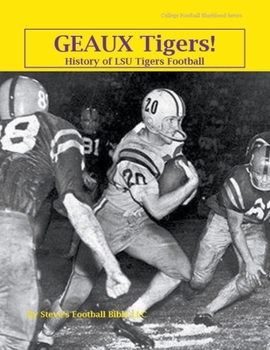 Paperback Geaux Tigers! History of LSU Tigers Football Book